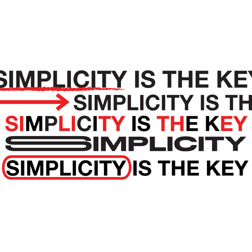 5 lines of text "Simplicity is the key", each with different things trying to grab attention